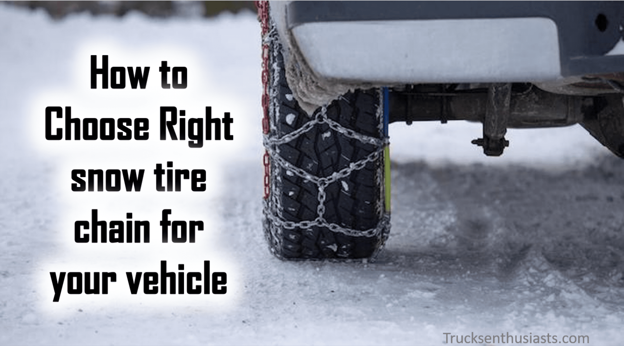 Step 1 Check if there is any tire chain restrictions for your vehicle’